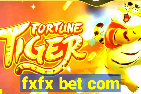 fxfx bet com